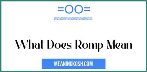 romped definition|what does romp stand for.